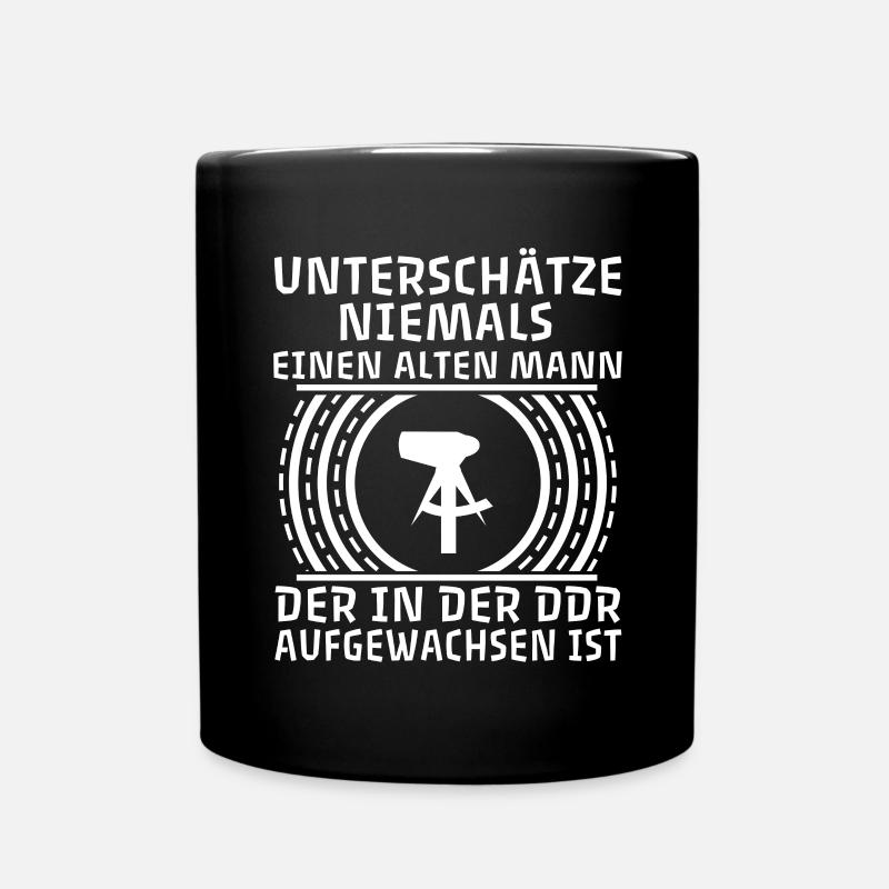 Unterschätze niemals einen alten Mann aus der DDR - Tasse einfarbig - Schwarz