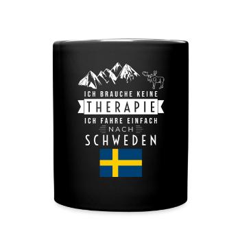 Ich brauche keine Therapie Schweden Spruch - Tasse einfarbig - Schwarz - Vorne