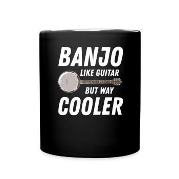 Banjo wie Gitarre, aber viel cooler - Tasse einfarbig - Schwarz - Vorne