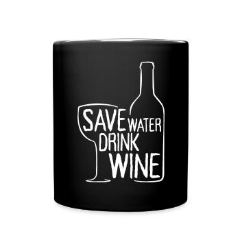 Save Water Drink Wine Weintrinker Wein Spruch - Mug uni - noir - Devant