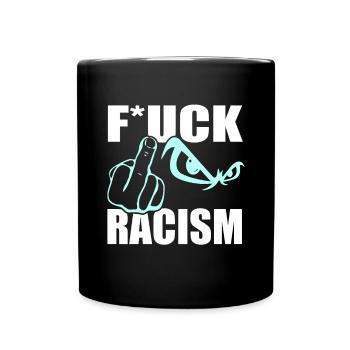 FCK Racism FCK NZS Gegen Rechts - Tasse einfarbig - Schwarz - Vorne