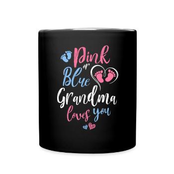 Pink Or Blue Grandma Loves You Baby Shower Gift - Tasse einfarbig - Schwarz - Vorne