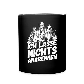 Feuerwehr Sprüche Anbrennen - Tasse einfarbig - Schwarz - Vorne
