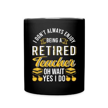 Enseignant à la retraite - Mug uni - noir - Devant