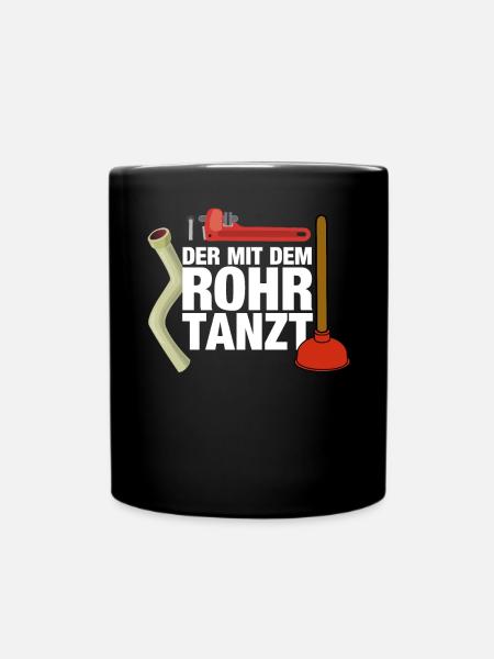 Klempner Spruch Lustig Männer Geschenkidee - Tasse einfarbig - Schwarz