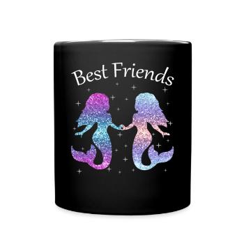 Best Friends Beste Freundin Meerjungfrau Geschenk - Tasse einfarbig - Schwarz - Vorne