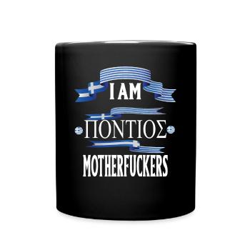 I AM Pontios Matherf ...... p - Full Colour Mug - black - Front