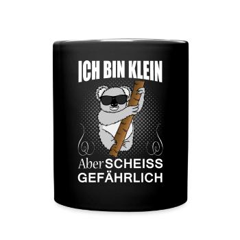 Klein Aber Scheiss Gefährlich Koala Spruch Lustig - Tasse einfarbig - Schwarz - Vorne