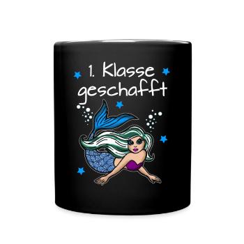 1. Klasse Schuljahr Ende Meerjungfrau Geschenk - Tasse einfarbig - Schwarz - Vorne