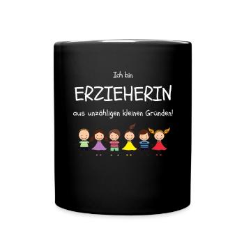 Erzieherin Geschenk aus unzähligen kleinen Gründen - Tasse einfarbig - Schwarz - Vorne