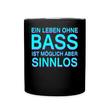 Techno Bass Spruch House Rave Festival Kleidung - Tasse einfarbig - Schwarz - Vorne