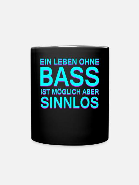 Techno Bass Spruch House Rave Festival Kleidung - Tasse einfarbig - Schwarz