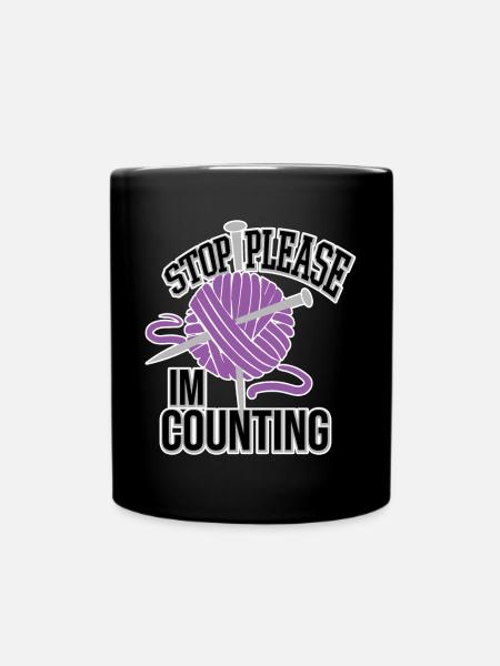 Funny Crochet Design - Stop Please I'm Counting - Full Colour Mug - black