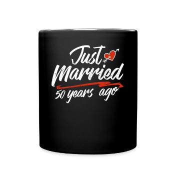 Gerade verheiratet vor 50 Jahren Lustige Hochzeit - Tasse einfarbig - Schwarz - Vorne