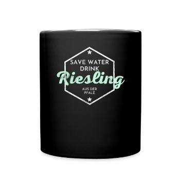 Save Water Drink Riesling - Pfalz - Tasse einfarbig - Schwarz - Vorne