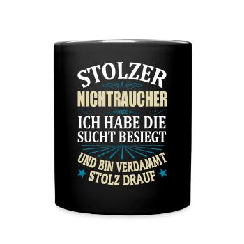 Stolzer Nichtraucher Spruch Männer Geschenk - Tasse einfarbig - Schwarz - Vorne