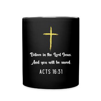 Cross of Faith: Acts 16:31 Quote Tee - Full Colour Mug - black - Front
