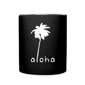 Aloha Palme Hawaii - Tasse einfarbig - Schwarz - Vorne
