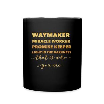 Waymaker & Christliche Kleidung - Tasse einfarbig - Schwarz - Vorne