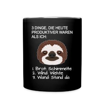 Faultier Produktiv Spruch Lustig Geschenk - Tasse einfarbig - Schwarz - Vorne