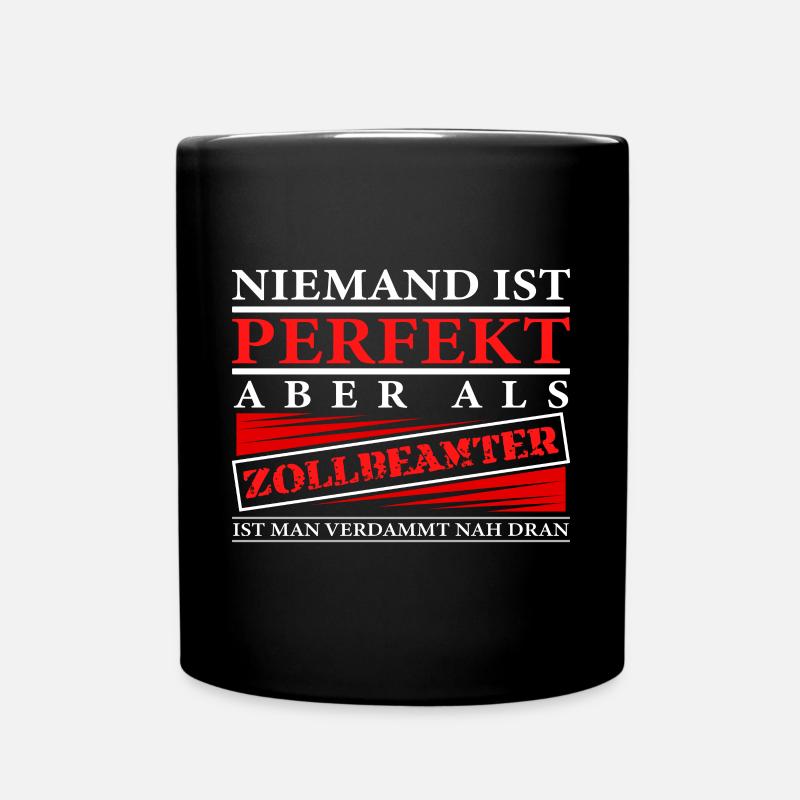 Customs Customs officer gift customs office - Full Colour Mug - black