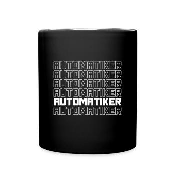 Automatiker Schriftzug Wiederholung Muster - Tasse einfarbig - Schwarz - Vorne