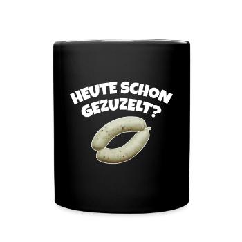 HEUTE SCHON GEZUZELT? FÜR WEISSWURST LIEBHABER - Tasse einfarbig - Schwarz - Vorne