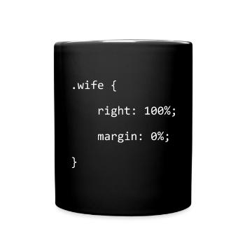 CSS Wife Right Engineer Full Stack Coder Software - Full Colour Mug - black - Front