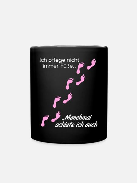 Fußpflege Pediküre Podologe Nagelstudio Geschenk - Tasse einfarbig - Schwarz