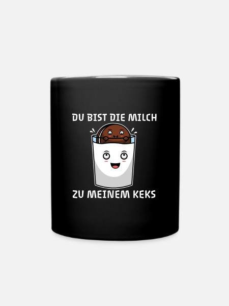 Du bist die Milch zu meinem Keks - Tasse einfarbig - Schwarz