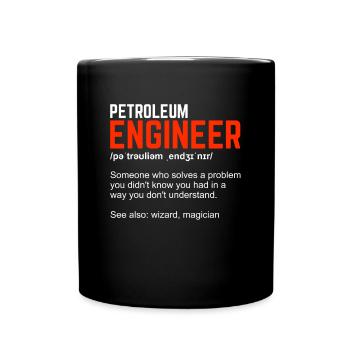 Petroleum Engineer Petroleum Engineer Gift - Full Colour Mug - black - Front