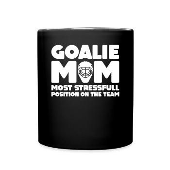 La mère de gardien de but est la position la plus stressante de l'équipe - Mug uni - noir - Devant