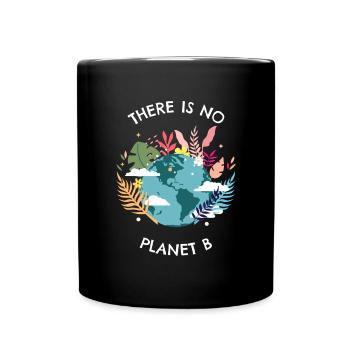 Il n’y a pas de planète B There is no Planet B - Mug uni - noir - Devant