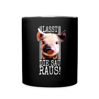 Lasst Die Sau Raus Tierfreund Gegen Tierquälerei - Tasse einfarbig - Schwarz - Vorne