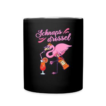 Schnapsdrossel Mädelsabend beste Freundin Geschenk - Tasse einfarbig - Schwarz - Vorne