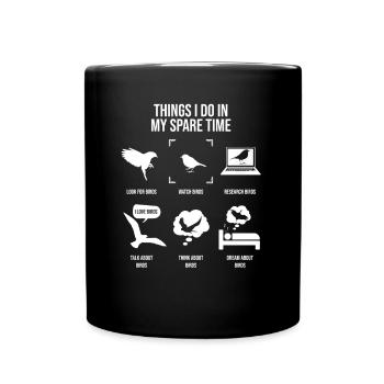 Things I Do In My Spare Time Bird Watching - Mug uni - noir - Devant