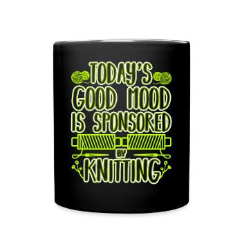 Today's Good Mood Is Sponsored By Knitting - Tasse einfarbig - Schwarz - Vorne