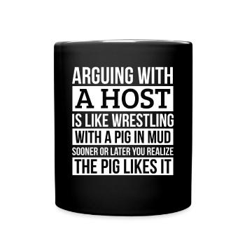 Chemise d'hôte, comme se disputer avec un cochon dans la boue hôte - Mug uni - noir - Devant
