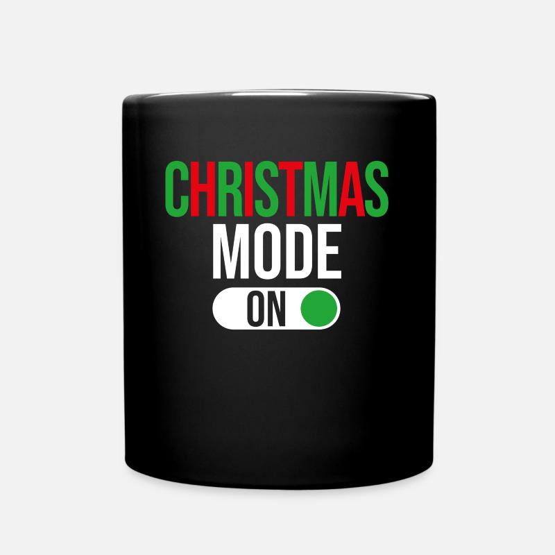 Christmas Mode On, Weihnachtszeit - Tasse einfarbig - Schwarz