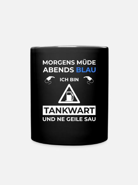 Tankwart Tankstelle Tanken Tanke - Tasse einfarbig - Schwarz