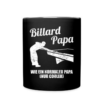 Billard Billardspieler Papa Vater Spruch Geschenk - Tasse einfarbig - Schwarz - Vorne