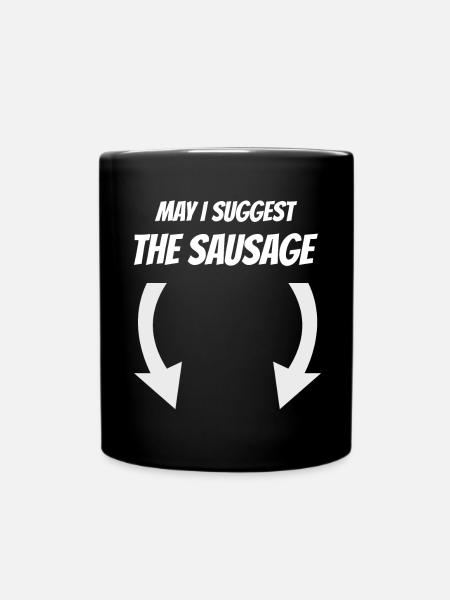 may i suggest the sausage grill grilling gift - Full Colour Mug - black