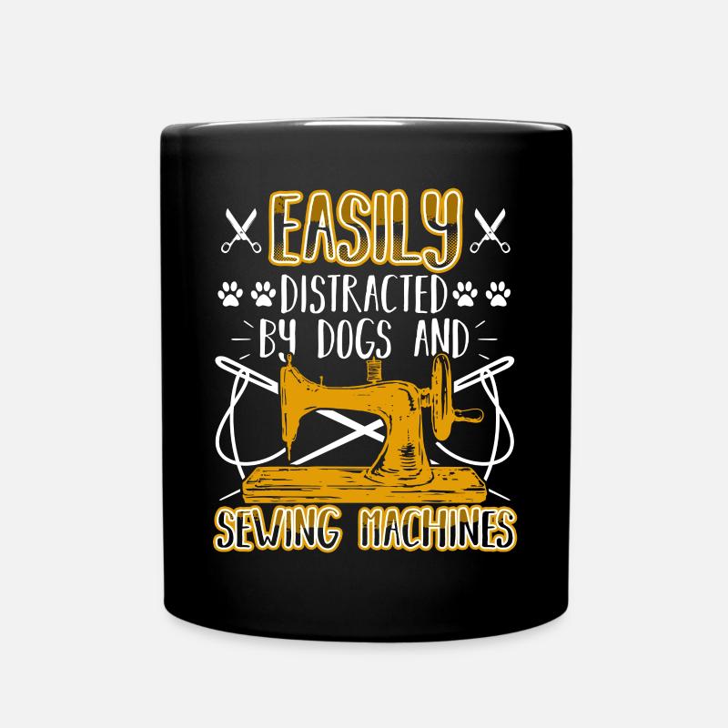 Easily Distracted By Dogs And Sewing Machines - Full Colour Mug - black