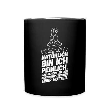 Mutter Mama Lustige Sprüche - Tasse einfarbig - Schwarz - Vorne