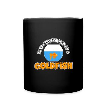 Easily distracted by a goldfish - aquarium - Full Colour Mug - black - Front