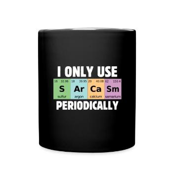 Science drôle, je n'utilise le sarcasme que par - Mug uni - noir - Devant