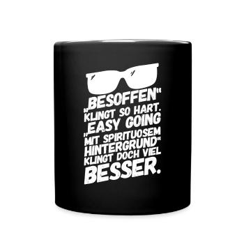 Besoffen Sauen Lustiger Spruch - Tasse einfarbig - Schwarz - Vorne