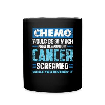 Chemo Krebs - Tasse einfarbig - Schwarz - Vorne
