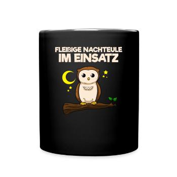 Fleißige Nachteule im Einsatz Krankenpflege Pflege - Tasse einfarbig - Schwarz - Vorne