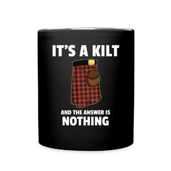 It's a kilt and the answer is nothing Schottland - Tasse einfarbig - Schwarz - Vorne